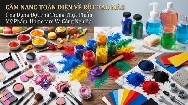 Cẩm Nang Toàn Diện Về Bột Tạo Màu: Ứng Dụng Đột Phá Trong Thực Phẩm, Mỹ Phẩm, Homecare Và Công Nghiệp