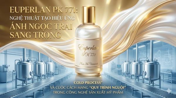 Euperlan PK 771: Nghệ Thuật Tạo Hiệu Ứng Ánh Ngọc Trai Sang Trọng Và Cuộc Cách Mạng 